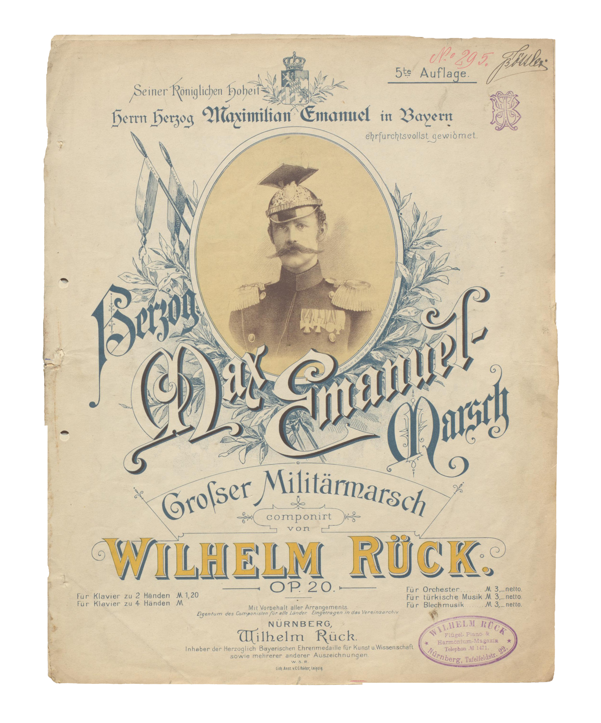Wilhelm Rück, Herzog Max Emanuel-Marsch, op. 20, 1891 (5. Aufl.)